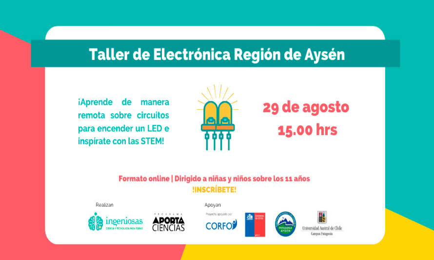 Convocatoria abierta a Taller de Electrónica para niños de la región de Aysén